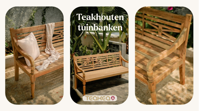 De Charme en Duurzaamheid van Teakea's Tuinbanken